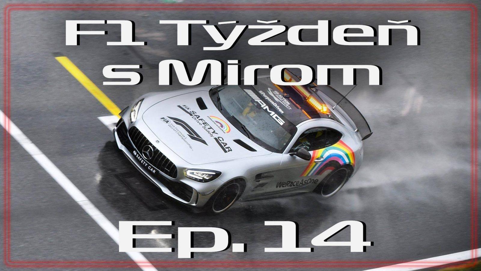 F1 týždeň s Mirom – epizóda 14