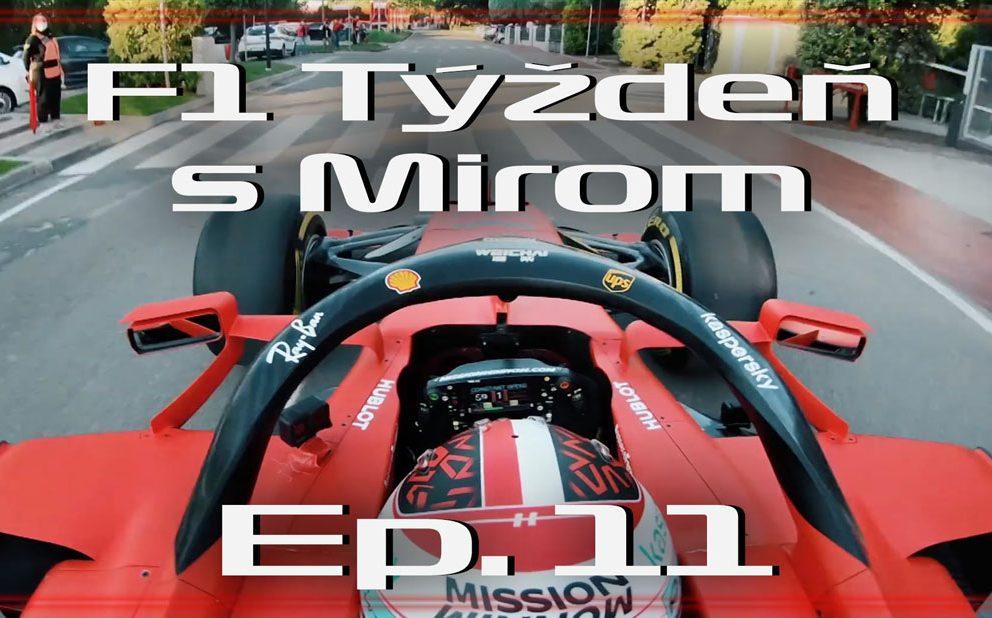 F1 týždeň s Mirom