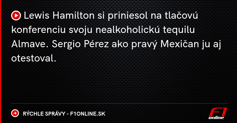 Pérez testoval Hamiltonovu nealkoholickú tequilu - Rýchle správy | Magazín F1 - F1online.sk